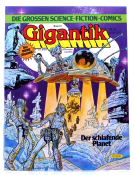 Die grossen Science-Fiction-Comics Album Nr. 3: Gigantik - der schlafende Planet von Ehapa